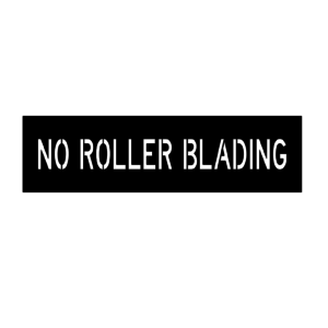No rollerblading