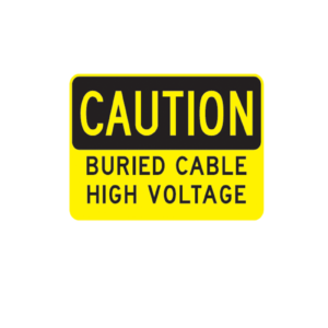 Caution Buried Cable Sign