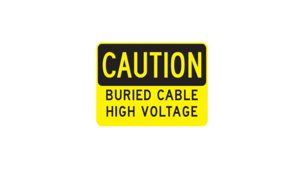 Caution Buried Cable Sign