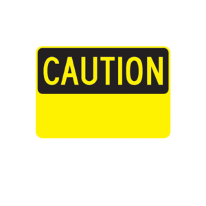 Caution Sign custom