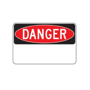 Custom Danger Sign