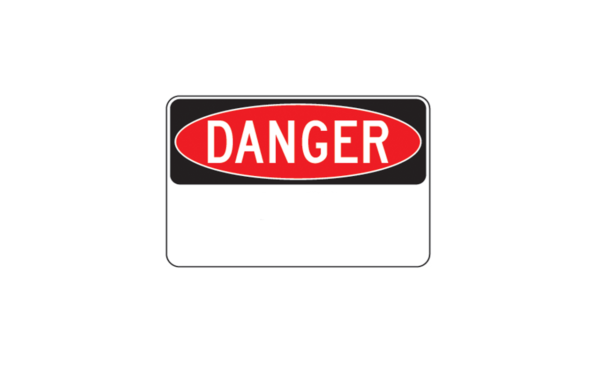 Custom Danger Sign