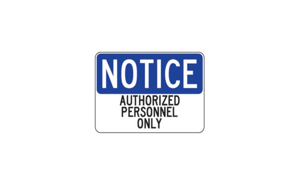 Notice Authorized Personnel