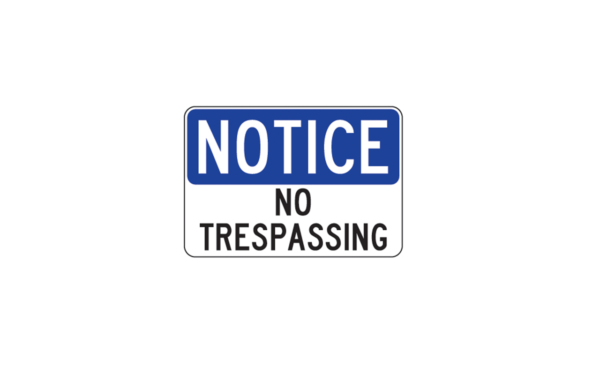 Notice No Trespassing Sign