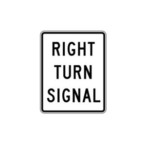 Right Turn Signal Sign R10-10R