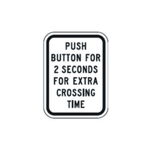 Push Button For Extra Crossing Time Sign R10-32P