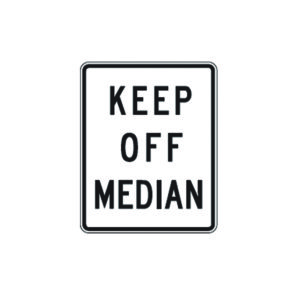 Keep Off Median Sign R11-1