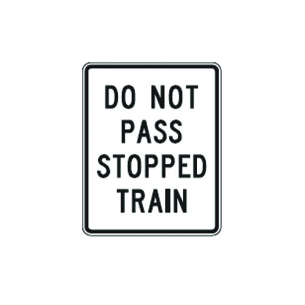 Do Not Pass Stopped Train Sign R15-5a