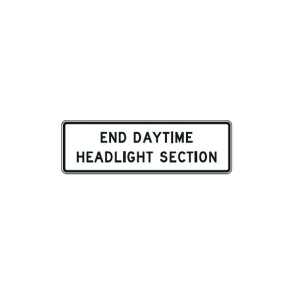 End Daytime Headlight Section Sign R16-11