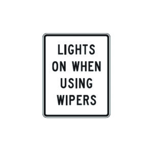 Lights On When Using Wipers Sign R16-5