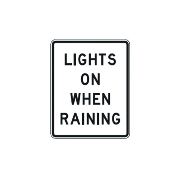 Lights On When Raining Sign R16-6