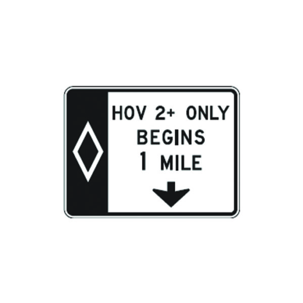 HOV 2+ Only Begins 1 Mile Sign R3-15a
