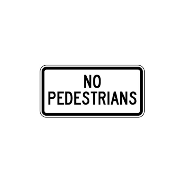 No Pedestrians Sign R5-10c