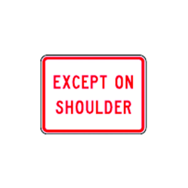 Except on Shoulder Sign R8-3fP