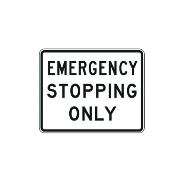Emergency Stopping Only Sign R8-7