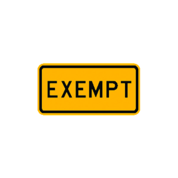 Exempt Sign W10-1ap