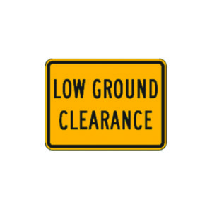Low Ground Clearance (plaque) (for use with W10-5) Sign W10-5P