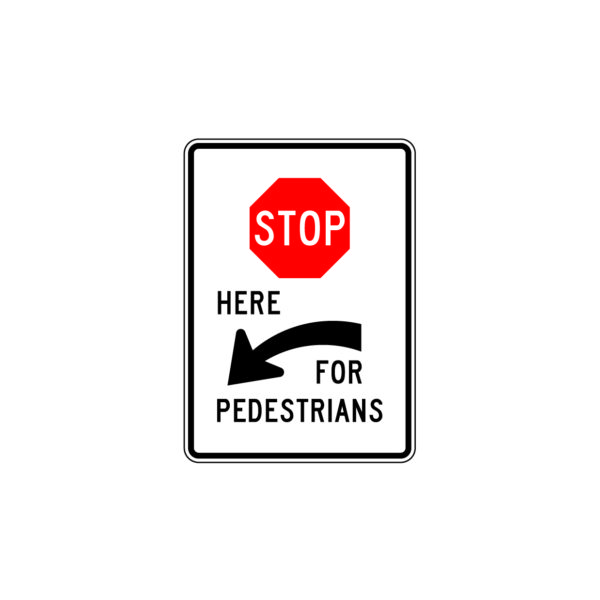 Stop Here for Pedestrians Sign R1-5c