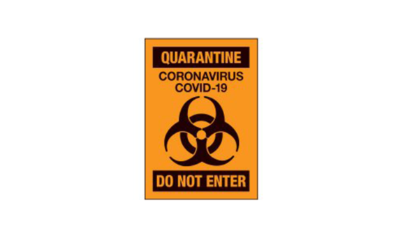 Quarantine Coronavirus Sign