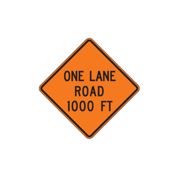 One Lane Road 1000 FT Sign W20-4