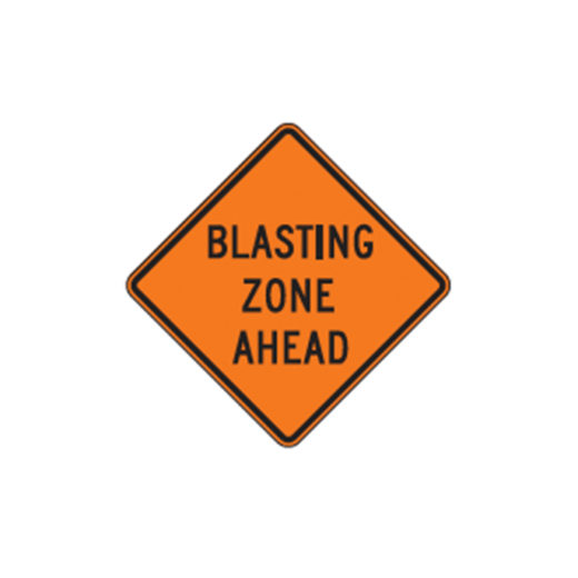 Blasting Zone Ahead Sign W221 Traffic Safety Supply Company
